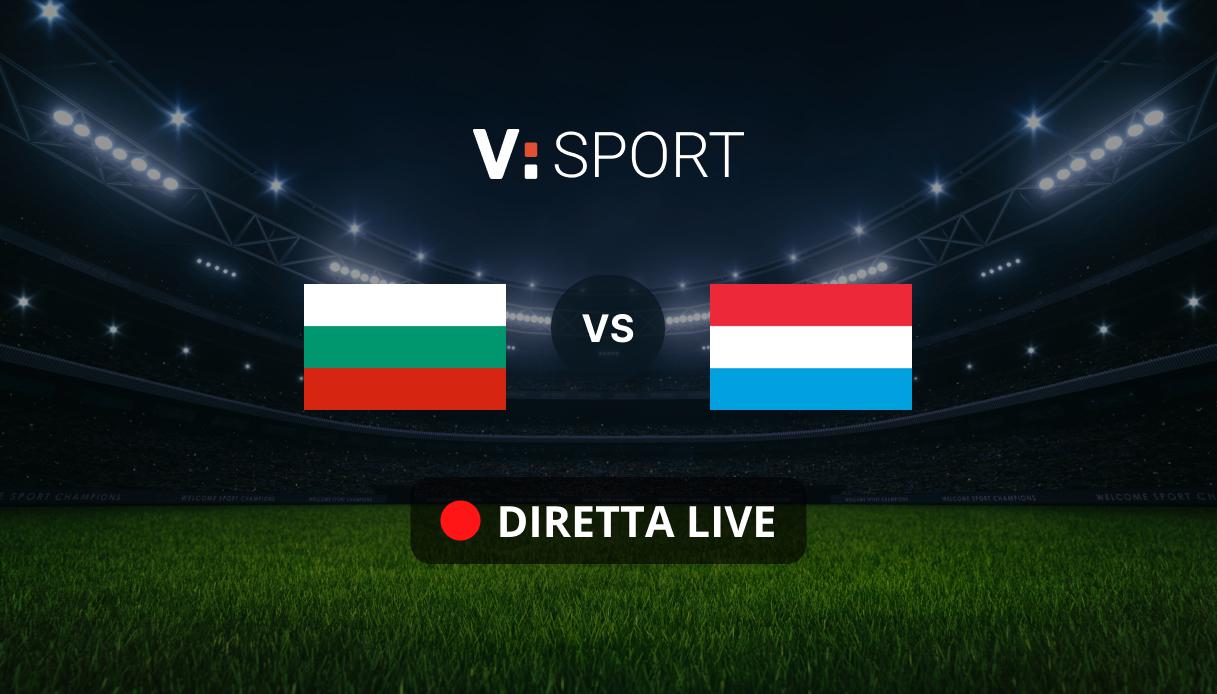 Bulgaria - Lussemburgo Live