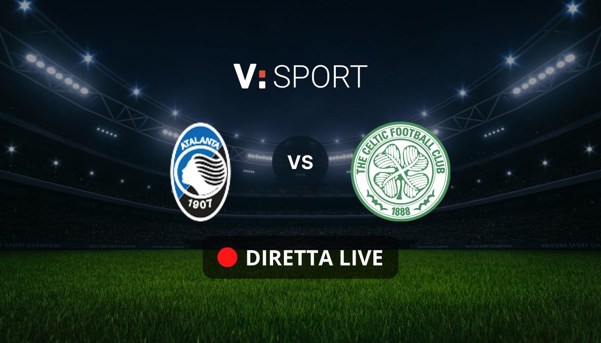 Atalanta - Celtic Live