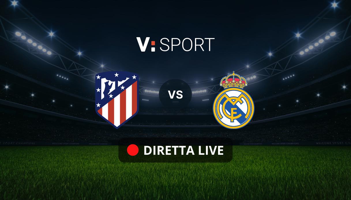 Atletico Madrid - Real Madrid Live