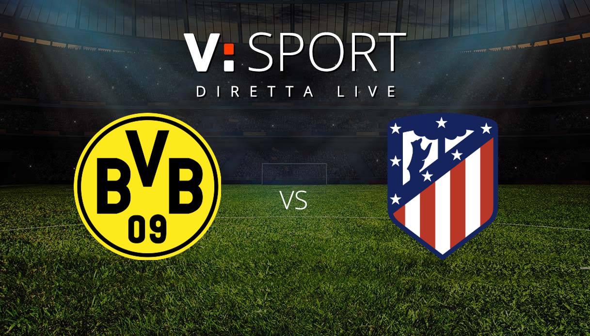Borussia Dortmund - Atletico Madrid Live