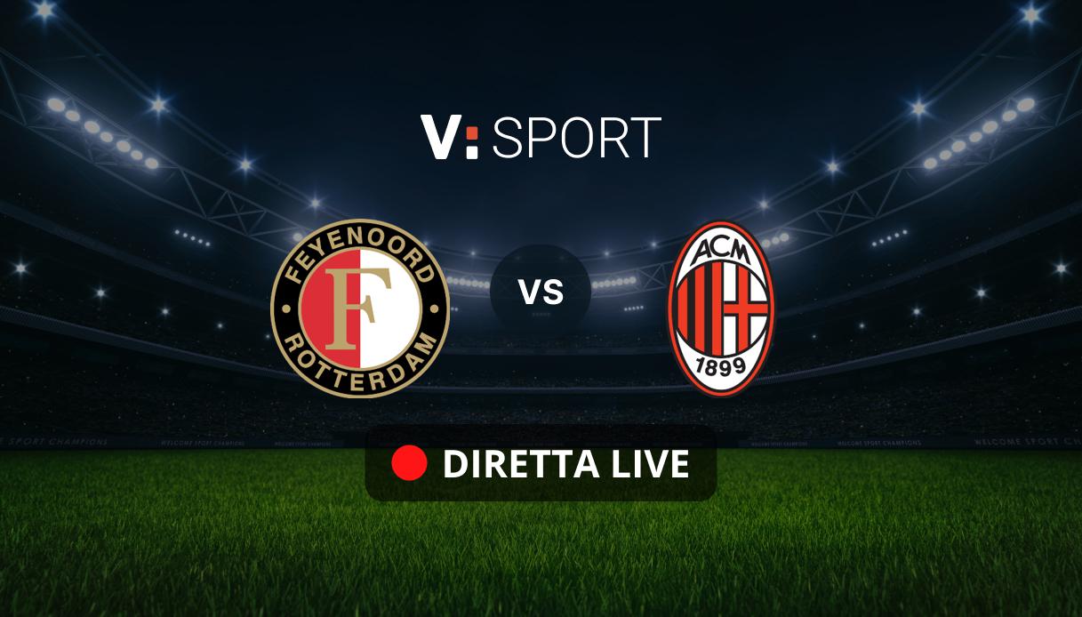 Feyenoord - Milan Live