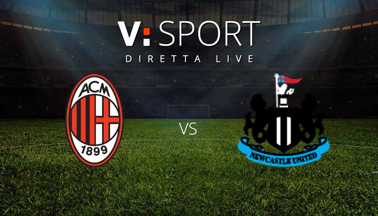 Milan - Newcastle United Live