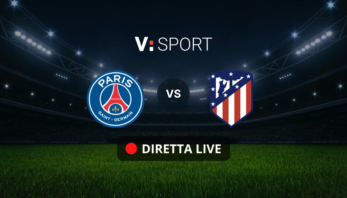 Paris Saint-Germain - Atletico Madrid Live