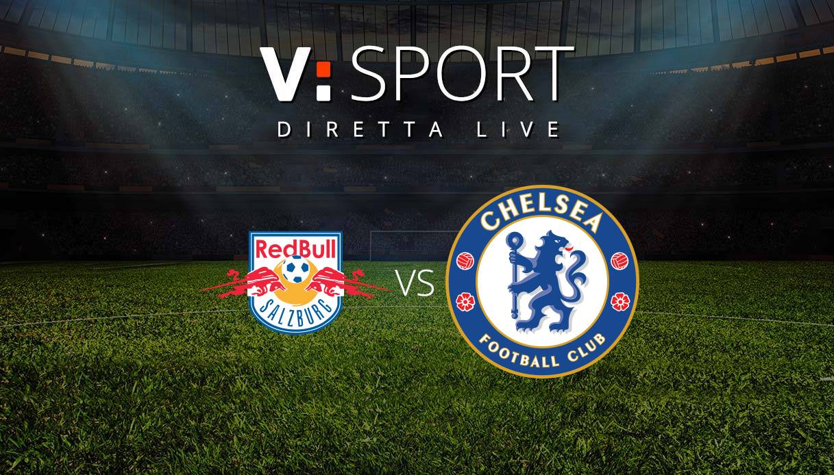 Salisburgo - Chelsea Live