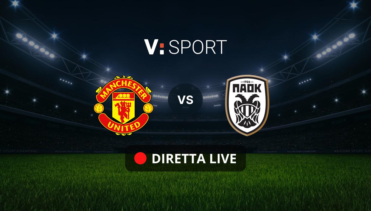 Manchester United - PAOK Salonika Live