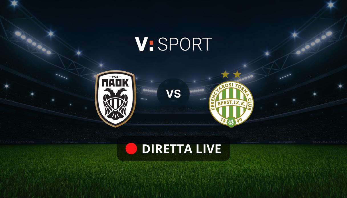 PAOK Salonika - Ferencvarosi Live