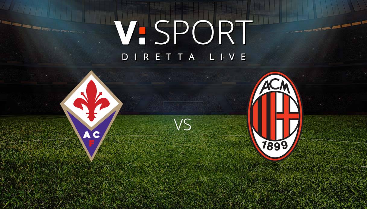 Fiorentina - Milan Live