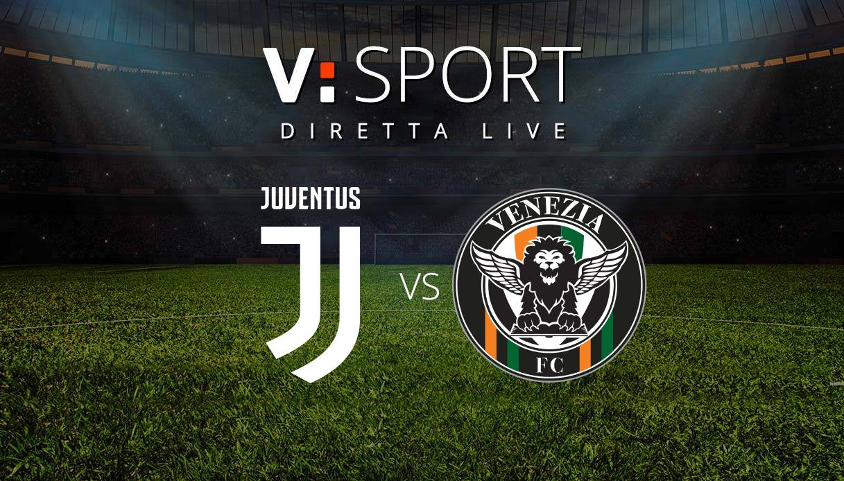 Juventus - Venezia Live