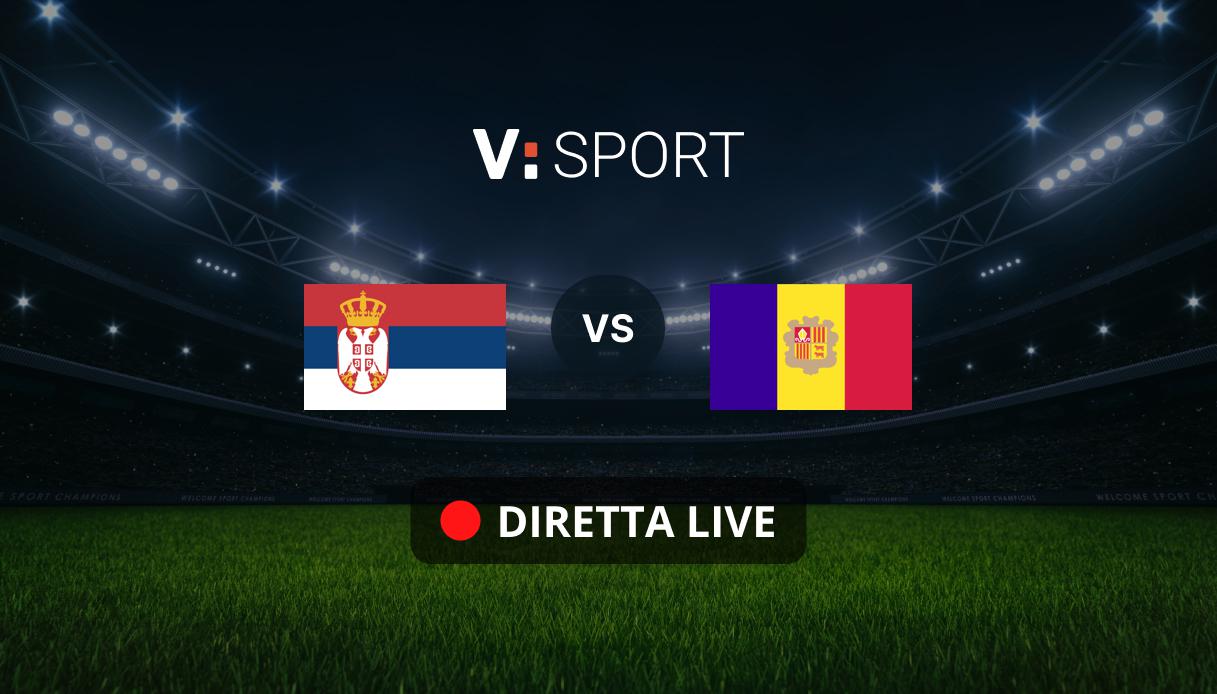 Serbia - Andorra Live